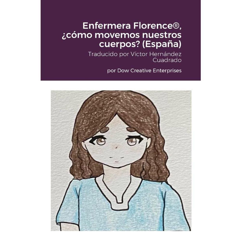 Enfermera Florence®, ¿cómo movemos nuestros cuerpos? (España)
