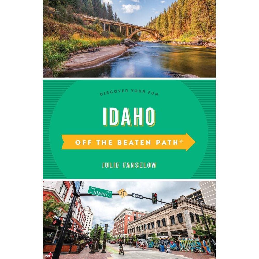 Idaho Off the Beaten Path®
