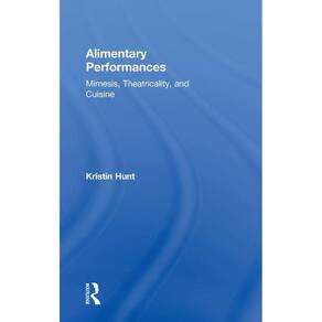 Alimentary Performances