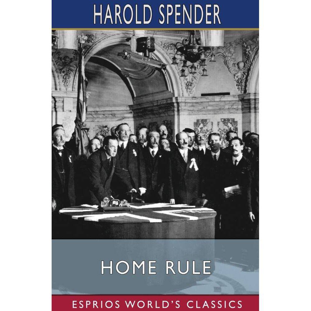 Home Rule (Esprios Classics)