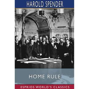 Home Rule (Esprios Classics)