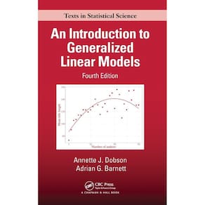 An Introduction to Generalized Linear Models