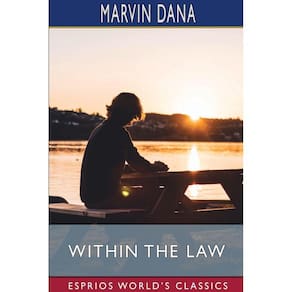 Within the Law (Esprios Classics)