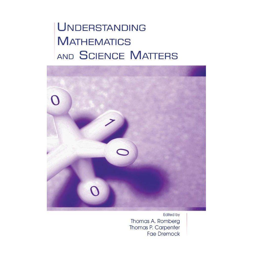 Understanding Mathematics and Science Matters
