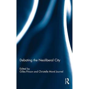 Debating the Neoliberal City