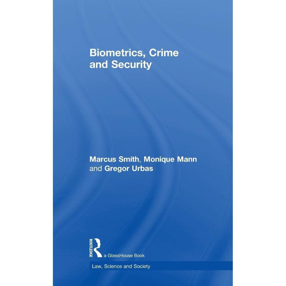 Biometrics, Crime and Security
