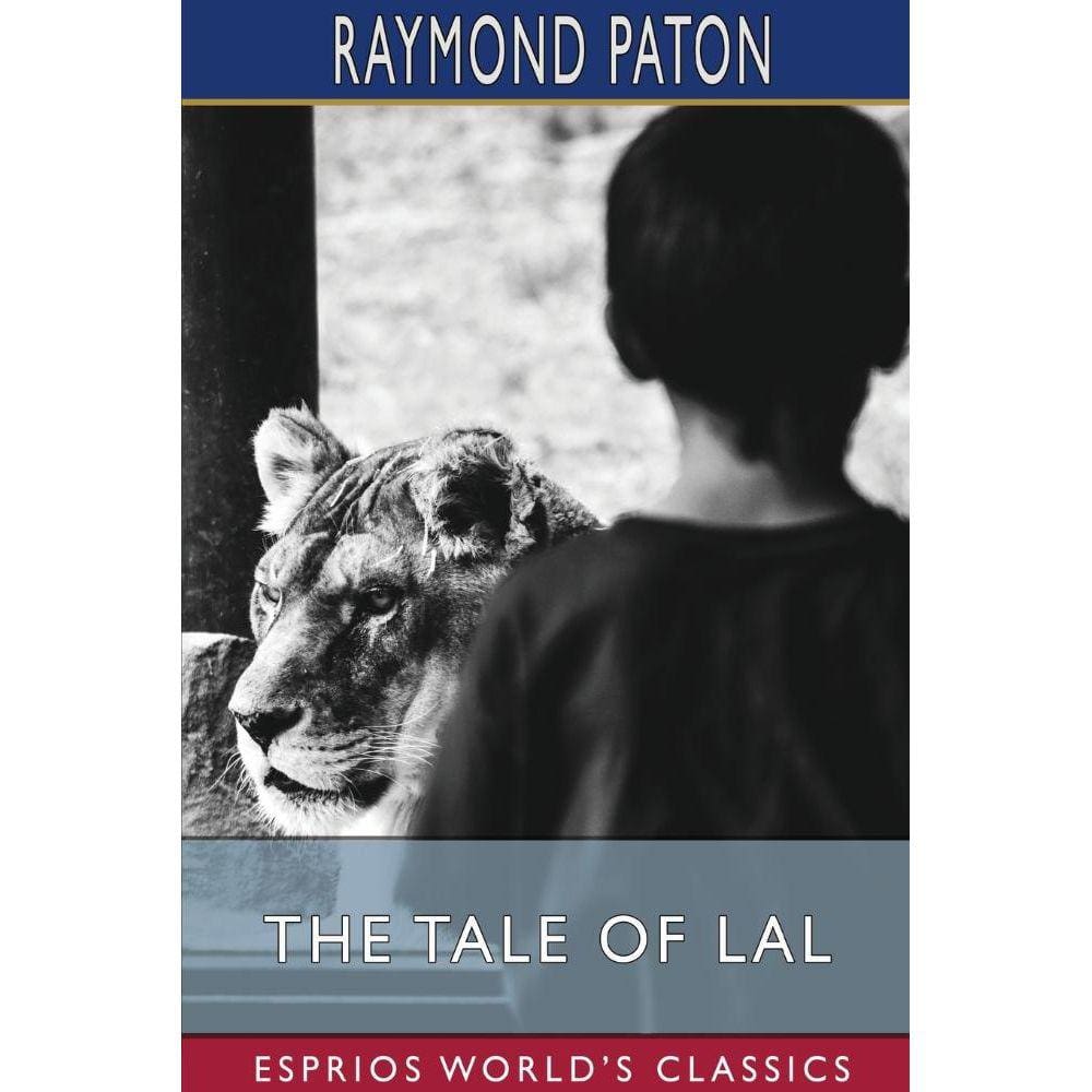 The Tale of Lal (Esprios Classics)