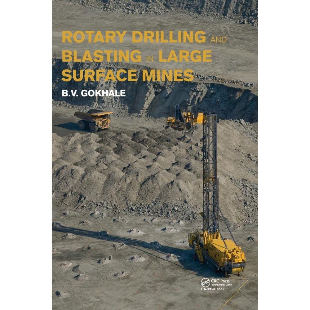 Rotary Drilling and Blasting in Large Surface Mines
