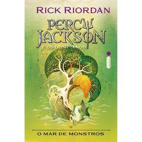 Mar de Monstros, O: Percy Jackson e os Olimpianos Vol.2