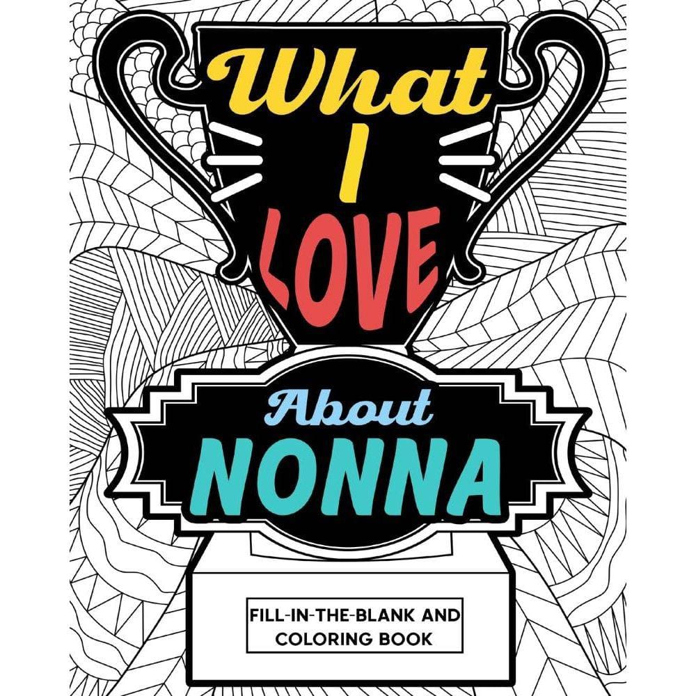 What I Love About Nonna Coloring Book