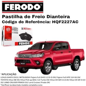 Pastilha de Freio Dianteira Ferodo Toyota Hilux / Land Cruiser / Mitsubishi Pajero HQF-2227/AC