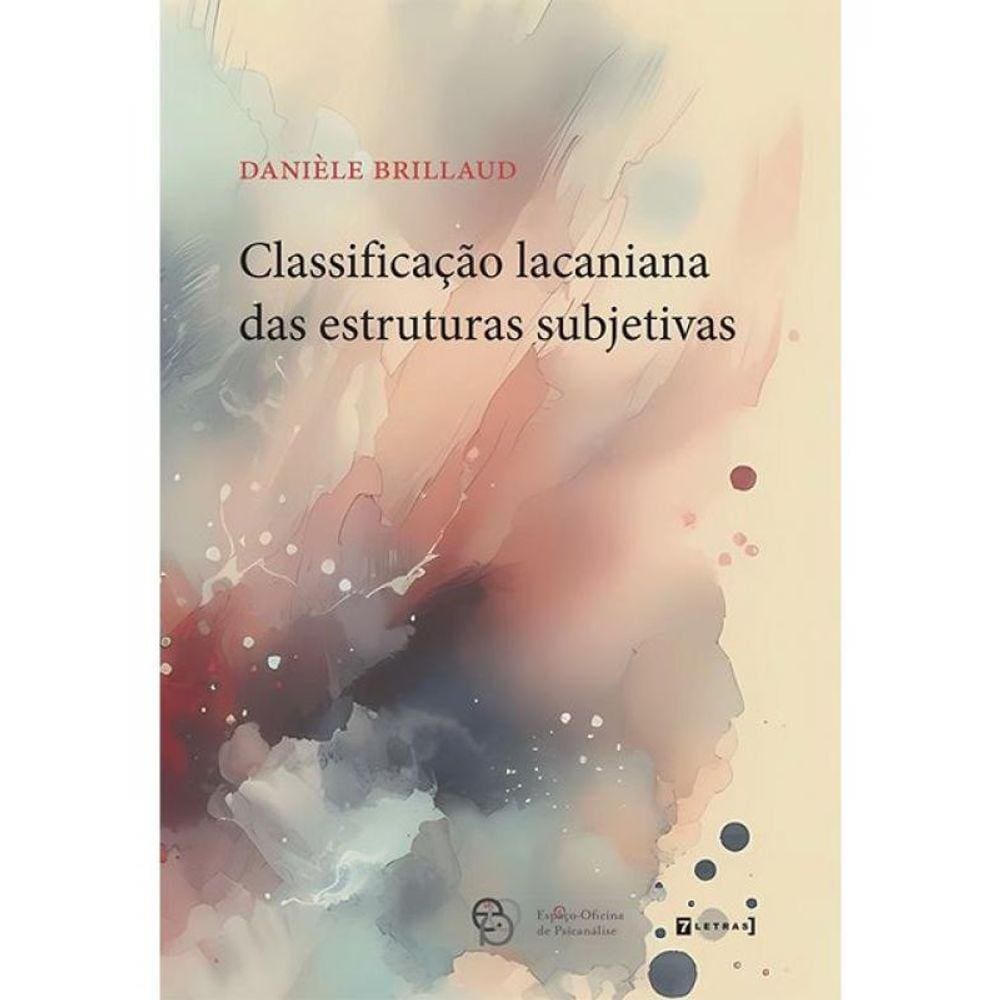 Classificação Lacaniana Das Estruturas Subjetivas