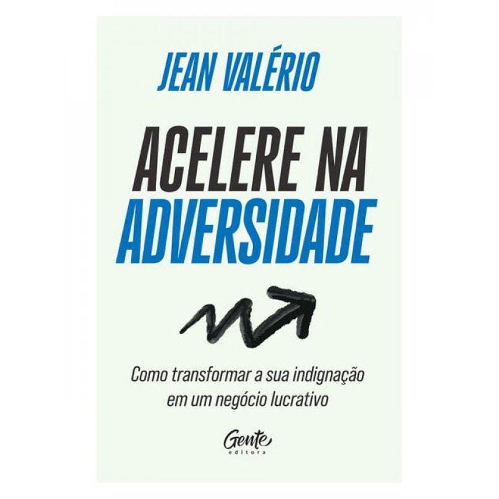 Acelere Na Adversidade