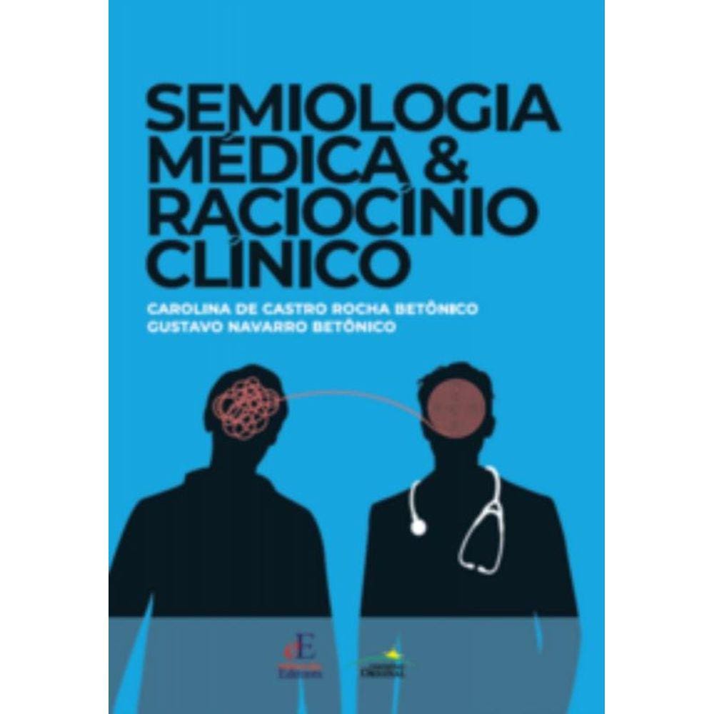 Semiologia Medica E Raciocinio Clinico - 01Ed/23