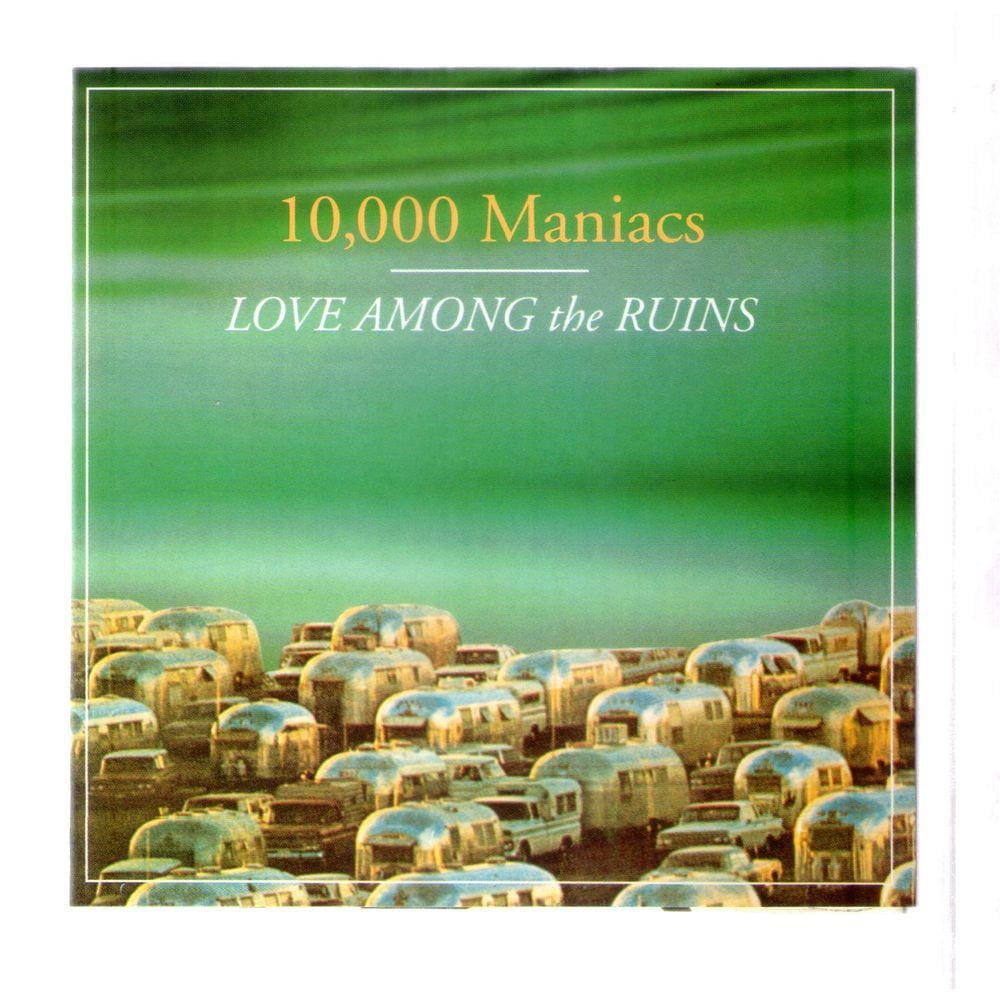 Cd 10,000 Maniacs - Love Among The Ruins