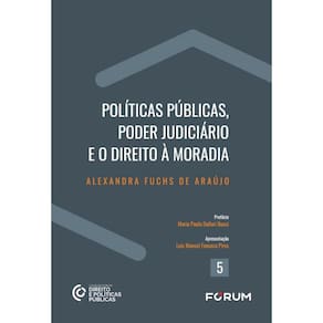 Políticas Públicas, Poder Judiciário E O Direito À Moradia