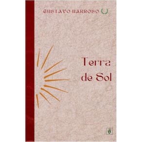 Terra de Sol: Natureza e costumes do Norte