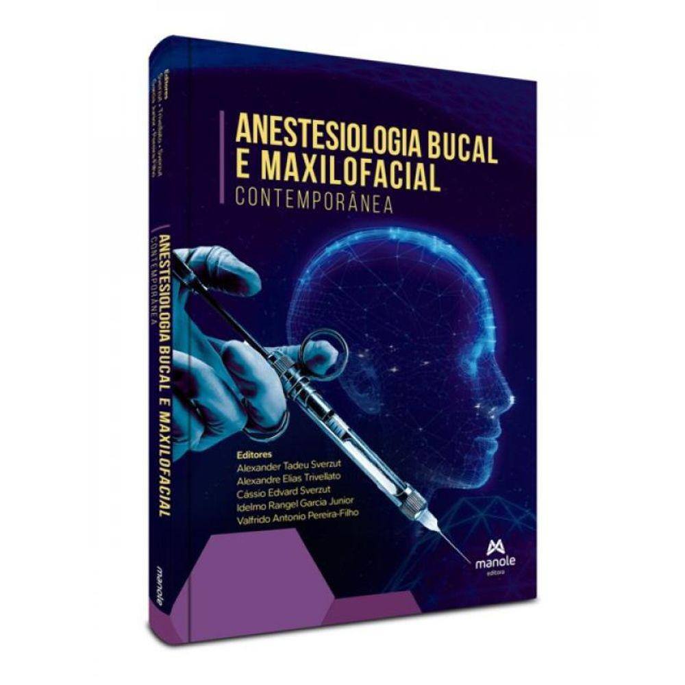Anestesiologica Bucal E Maxilofacial Contemporânea