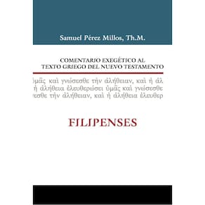 Comentário exegético sobre o texto grego do N.T. - Philip