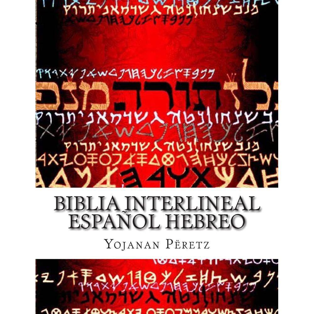 Bíblia interlinear em espanhol e hebraico: La Restauracion (Bereshit)