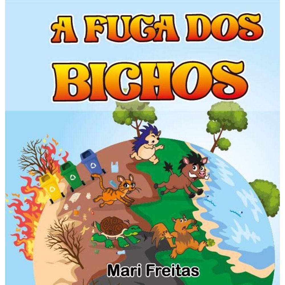 A fuga dos bichos