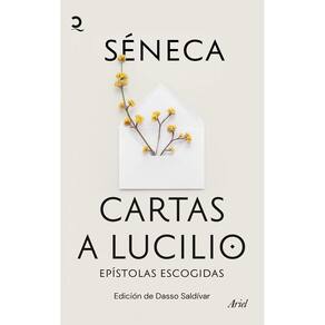 Livro Cartas a Lucilio: Epístolas escogidas - Dasso Saldívar