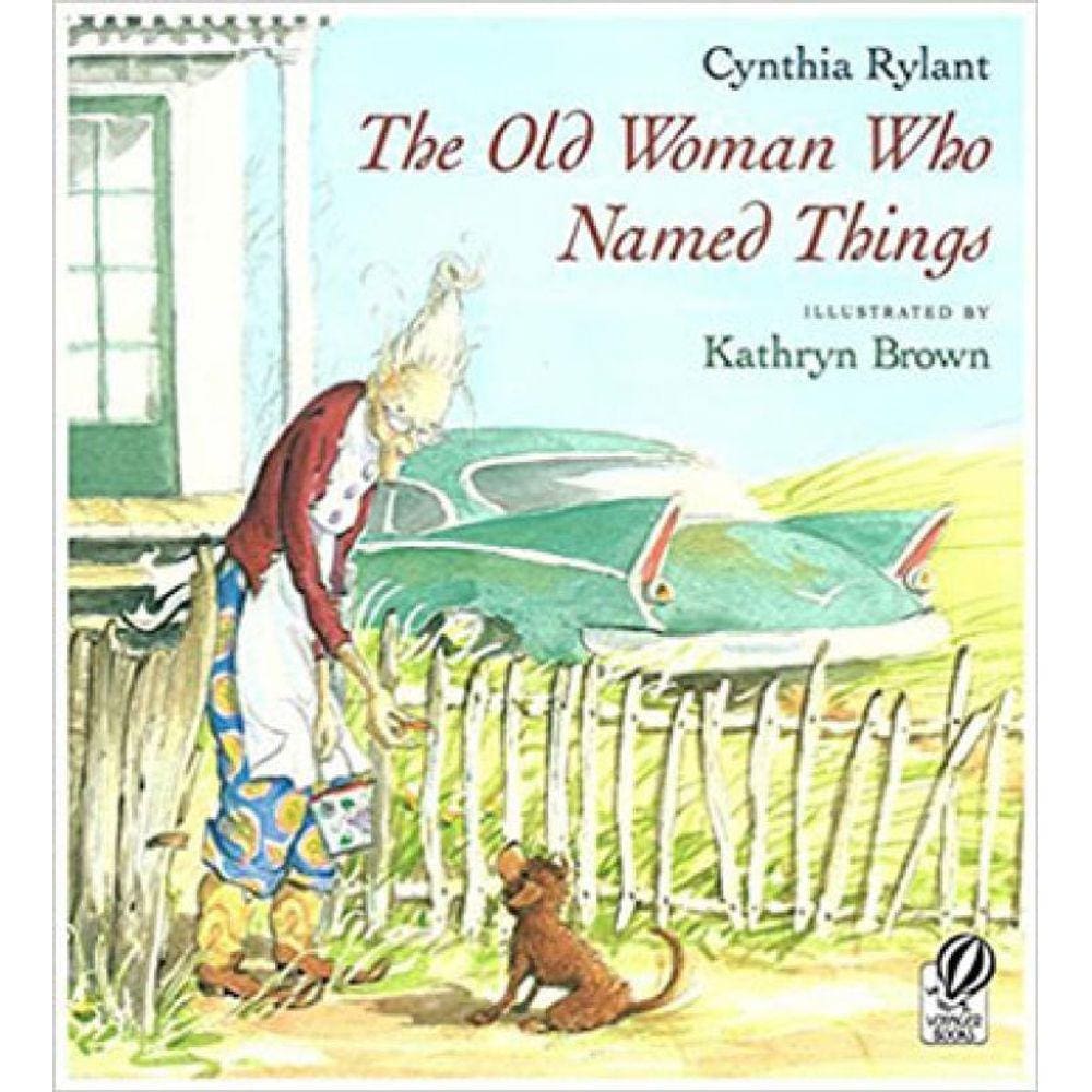 The Old Woman Who Named Things
