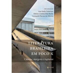 Literatura Brasileira Em Foco X