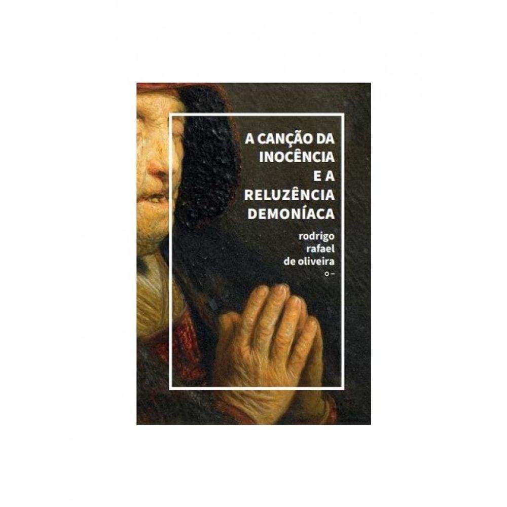 A Canção Da Inocência E Reluzência Demoníaca