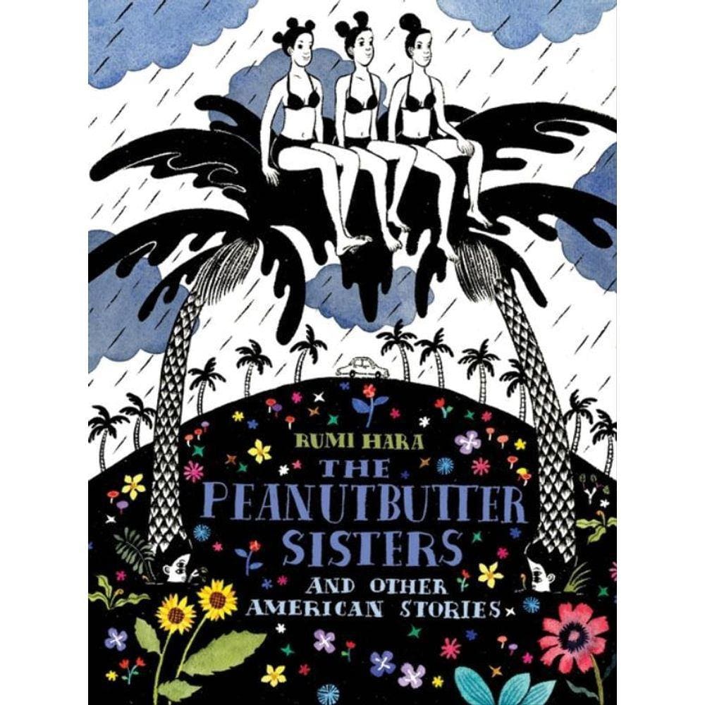 The Peanutbutter Sisters - And Other American Stories