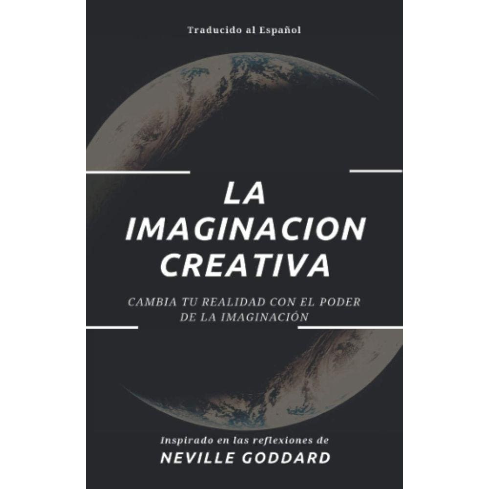 Livro La Imaginación Creativa: Mude sua realidade com o p