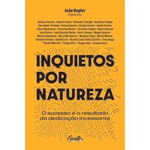 Inquietos Por Natureza O Sucesso É O Resultado Da Dedicação