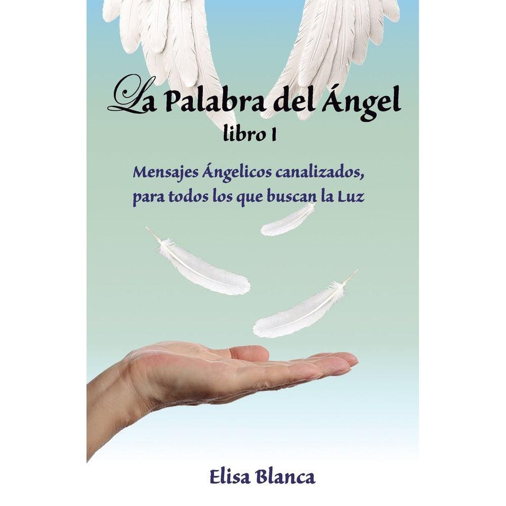 Livro La Palabra del Angel I: Mensagens angélicas para buscadores de