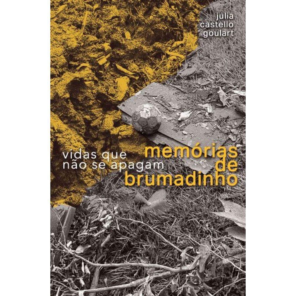 Memórias de Brumadinho - Vidas que não se apagam