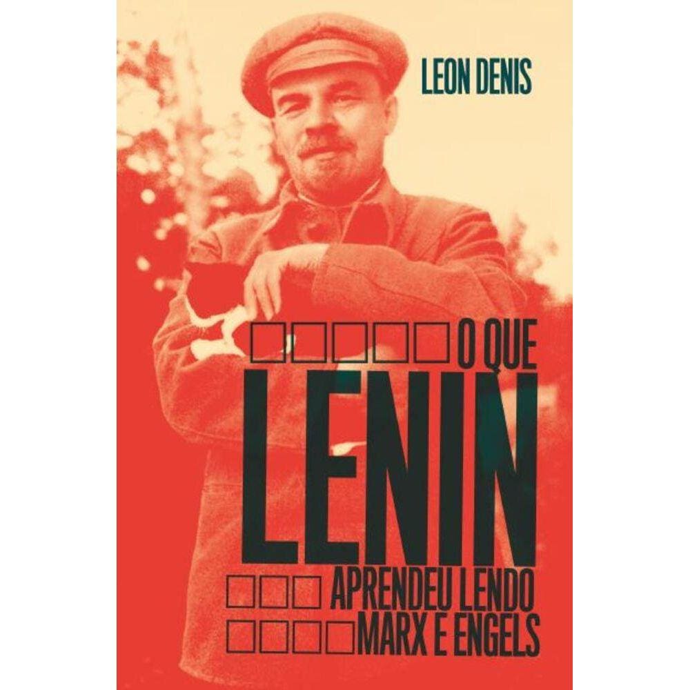 O que Lênin aprendeu lendo Marx e Engels