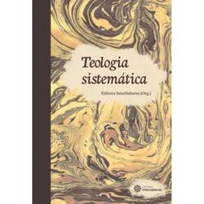 Teologia Sistematica - (Intersaberes)
