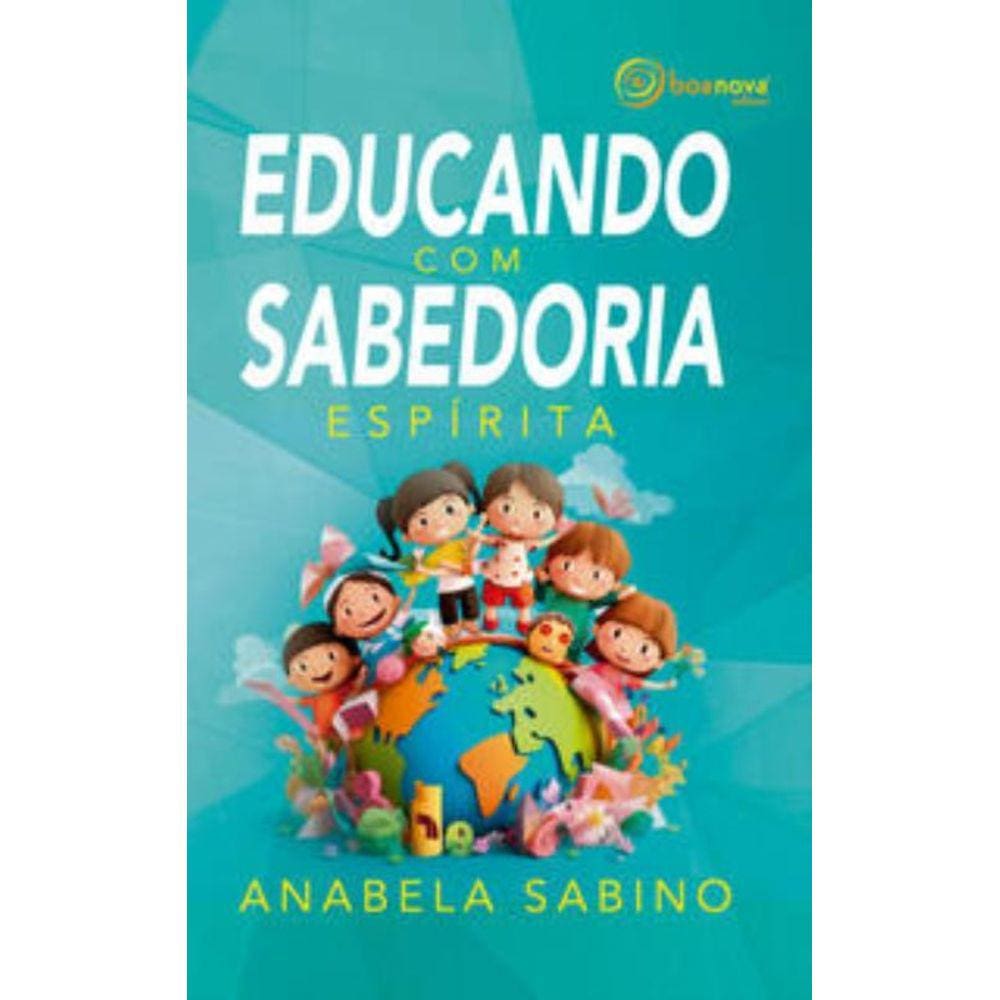Educando Com Sabedoria Espirita