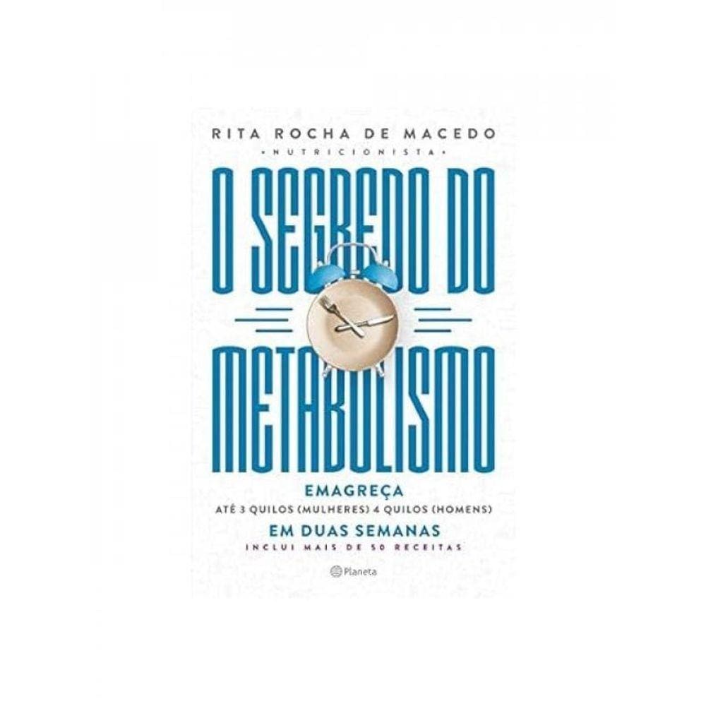 O Segredo Do Metabolismo