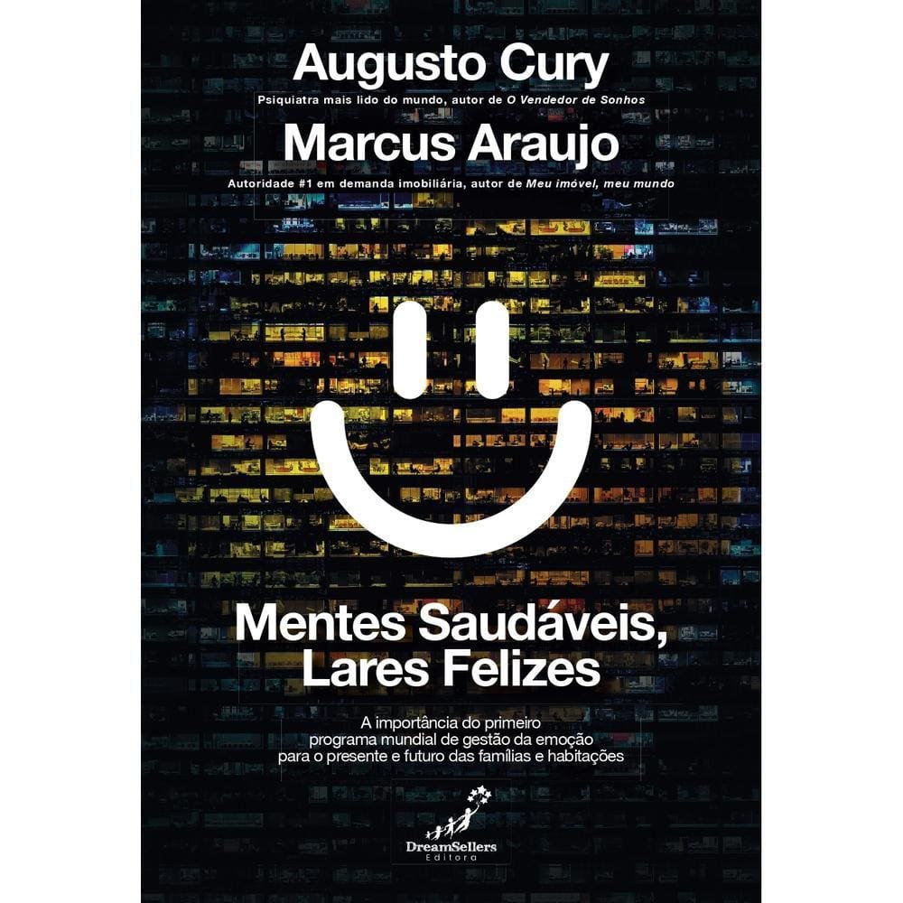 Mentes Saudáveis, Lares Felizes