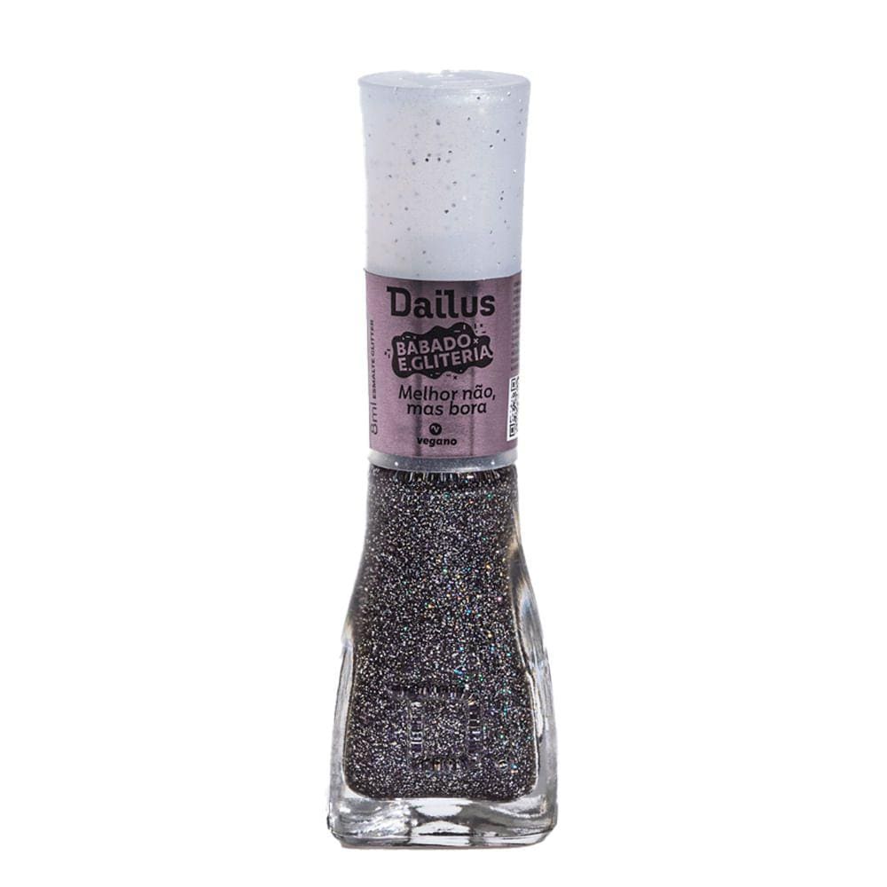 Esmalte Dailus Babado E Gliteria Melhor Não Mas Bora