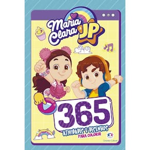 Maria Clara E Jp - 365 Atividades E Desenhos Para Colorir