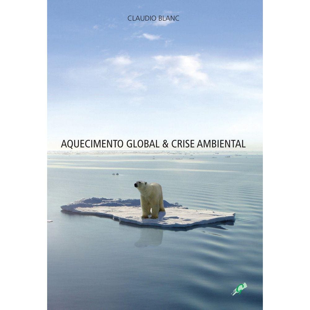 Aquecimento Global E Crise Ambiental