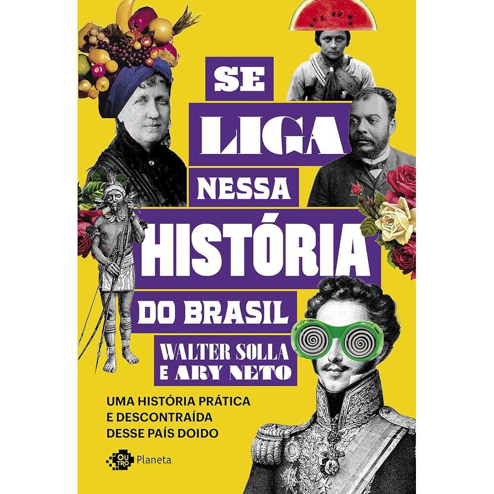 Se Liga Nessa História Do Brasil