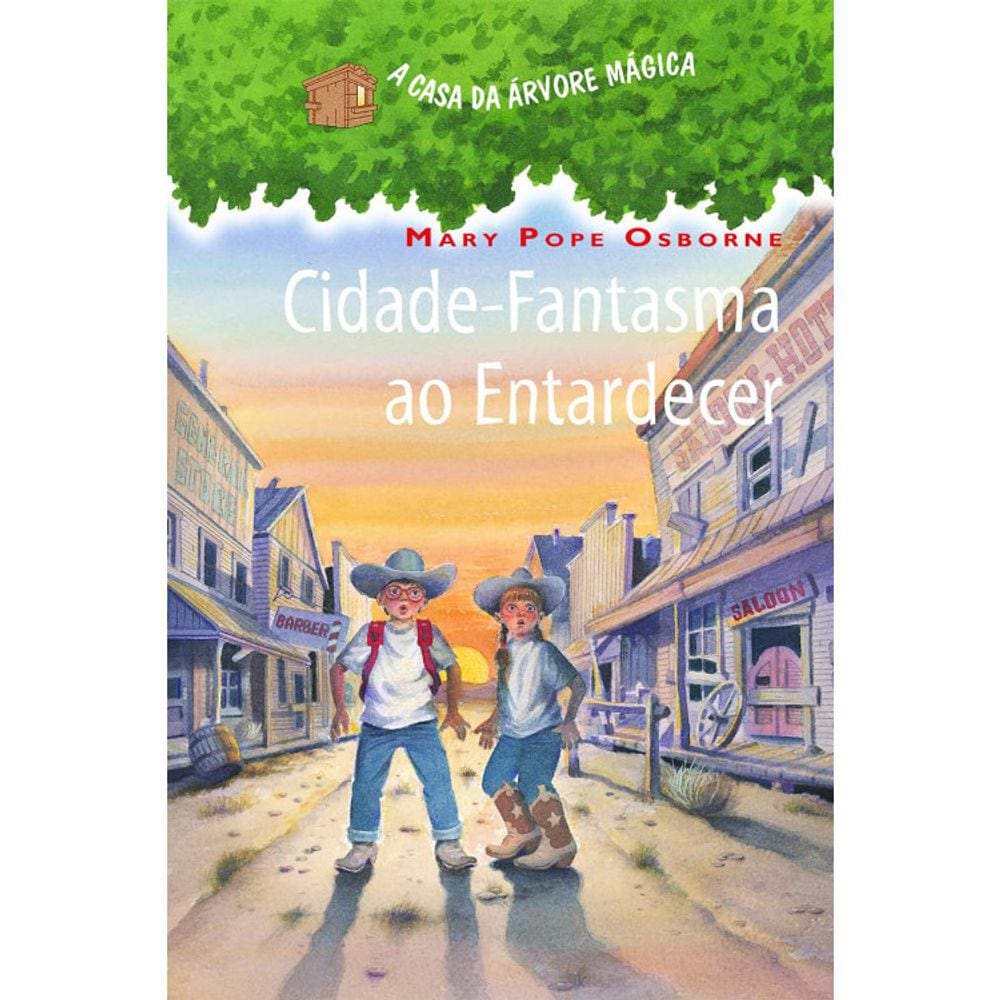 A Casa Da Arvore Mágica - 10 - Cidade Fantasma Ao Entardecer