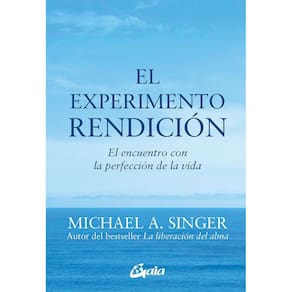 Livro GAIA El experimento rendición: El encuentro con la perf