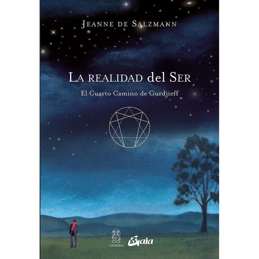 Livro Gaia Ediciones La realidad del ser: El Cuarto Camino de
