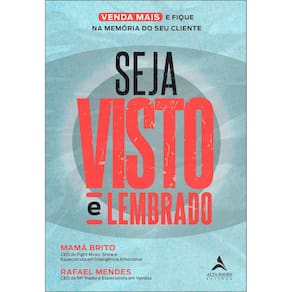 Seja Visto E Lembrado