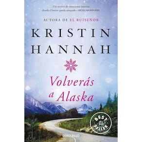 Livro DEBOLSILLO Volverás a Alaska//The Great Alone (Espanhol)