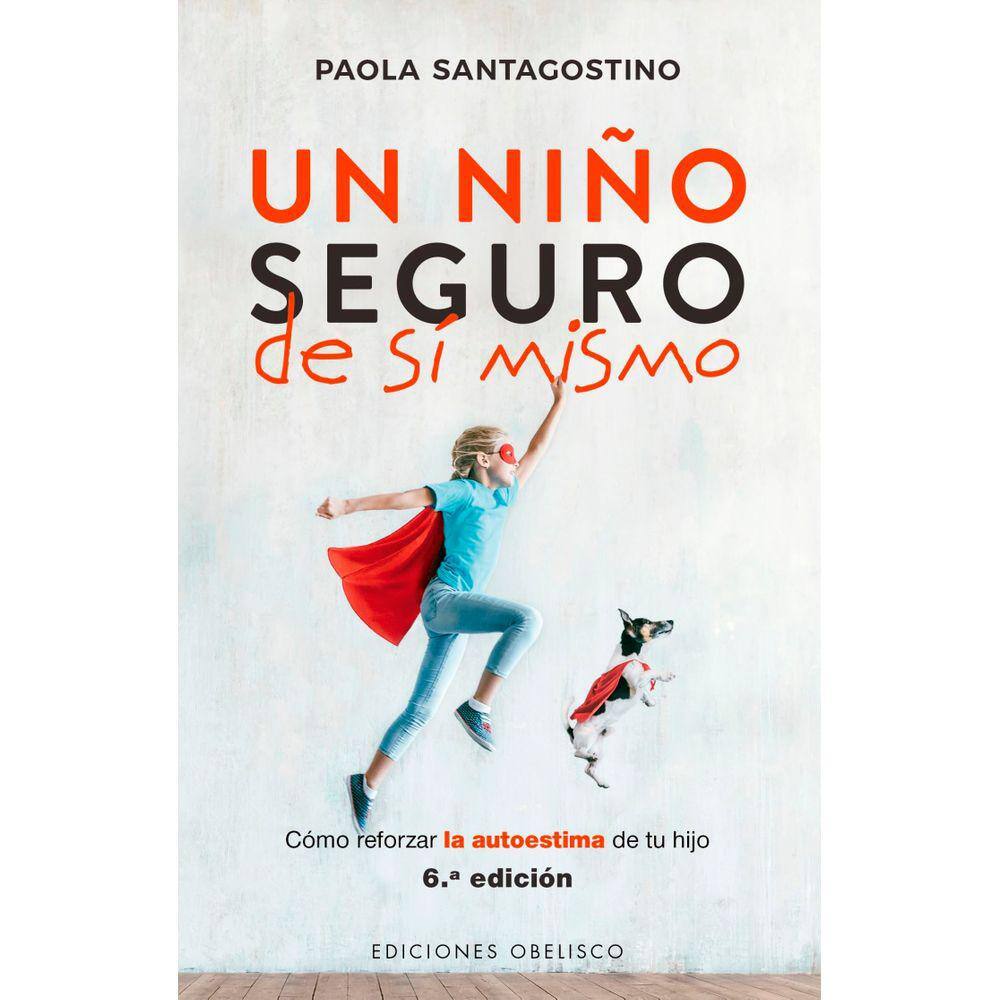 Livro Un niño seguro de sí mismo: Como reforçar a autoestima
