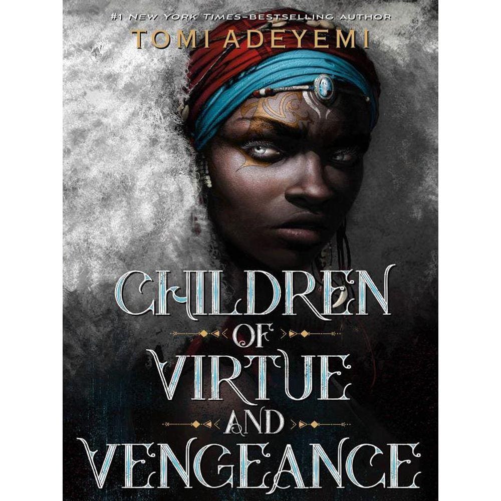 Children Of Virtue And Vengeance - Legacy Of Orisha - Vol. 2
